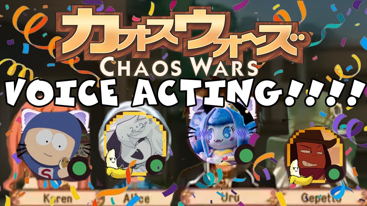 Chaos Wars Dialogue but I voiced it instead