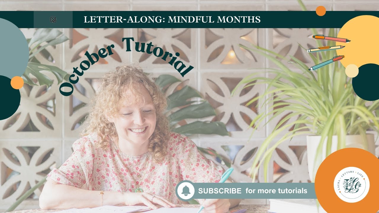 “OCTOBER” CALLIGRAPHY TUTORIAL: MINDFUL MONTHS