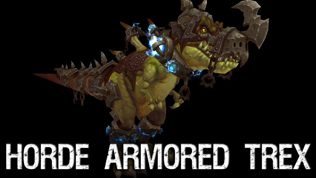 Patch 5.4 - Horde Armored Trex