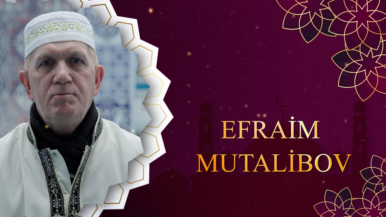 Efraim Mutalibov - Veliko Tırnovo Bölge Müftülüğü