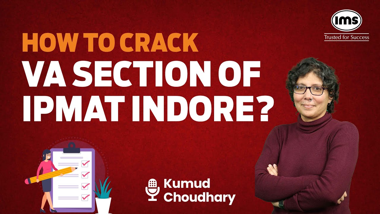 How to crack VA section of IPMAT Indore? IPMAT 2024 Preparation | Kumud Choudhary