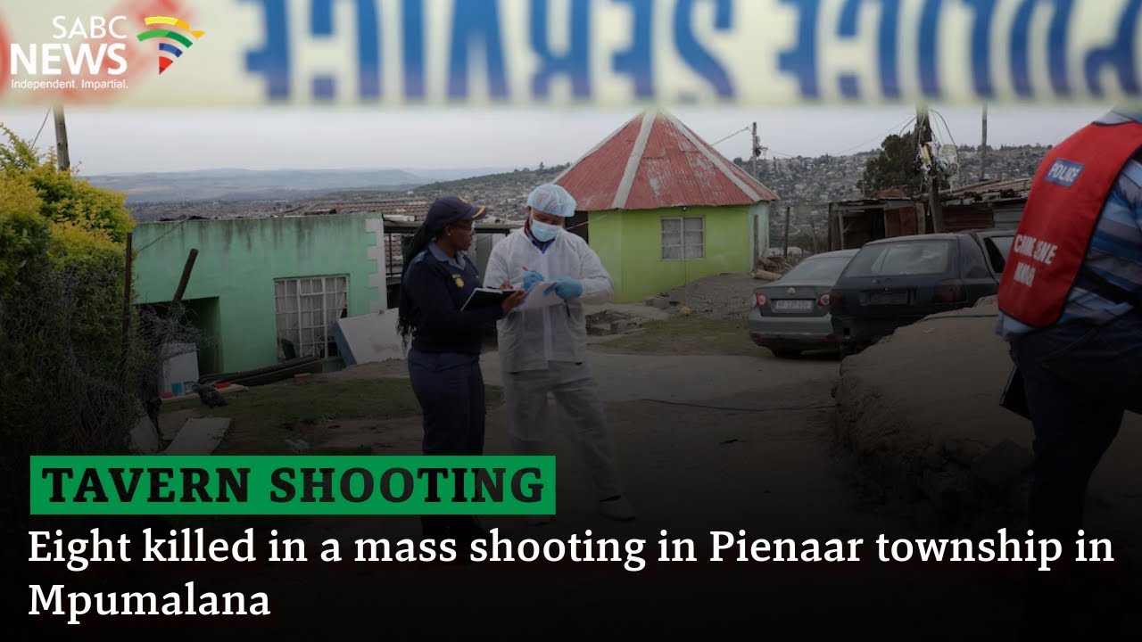 Tavern Shooting | Eight killed in Mpumalanga tavern