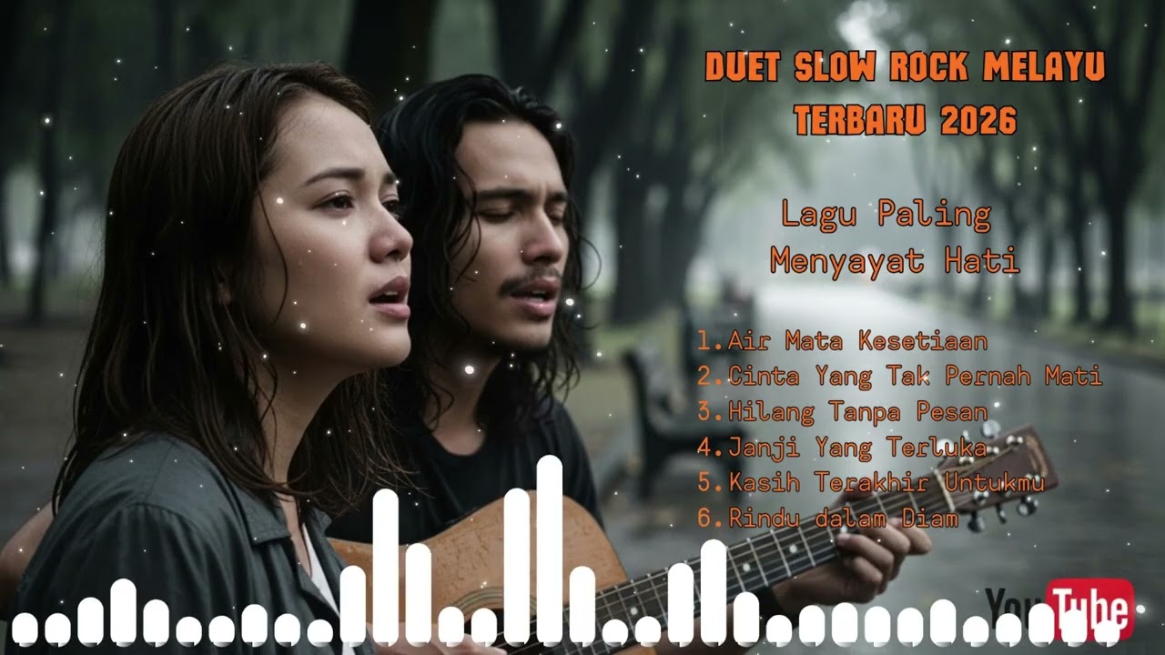 Lagu slow Rock Melayu Terbaik 2026 - Lagu Duet paling sedih