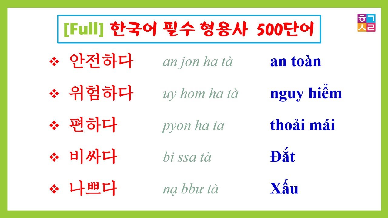 FULL 500 TÍNH TỪ TIẾNG HÀN THỰC TẾ TRONG 1 VIDEO NÀY | 한국어 필수 형용사 500단어