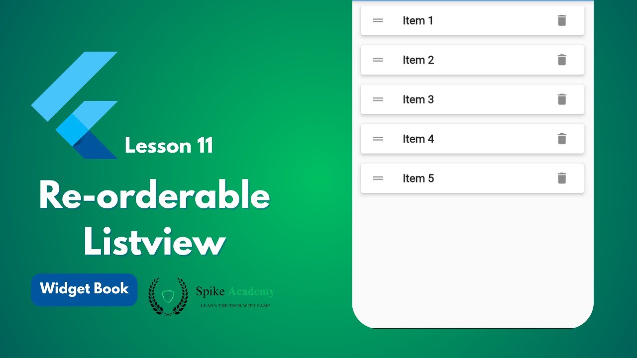 Flutter Reorderable List Example | Sort Items Dynamically | Episode 11 | Spike Academy 