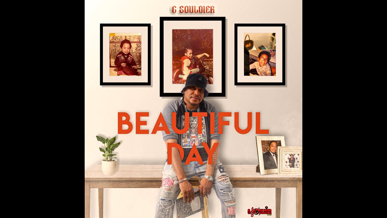 Beautiful Day | G Souldier | Official Music Video