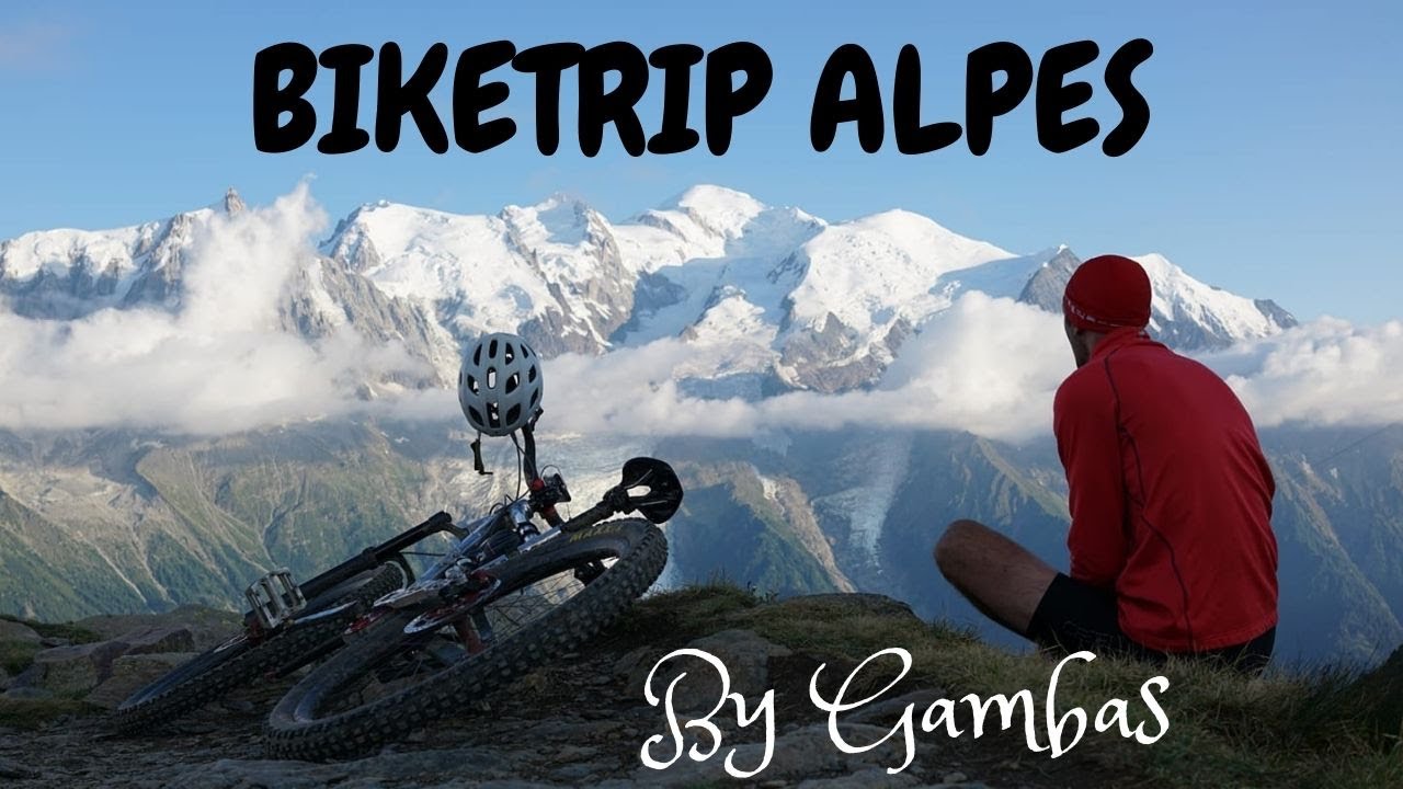 Bike trip by Gambas départ le 26 Mai pour une traversée des Alpes