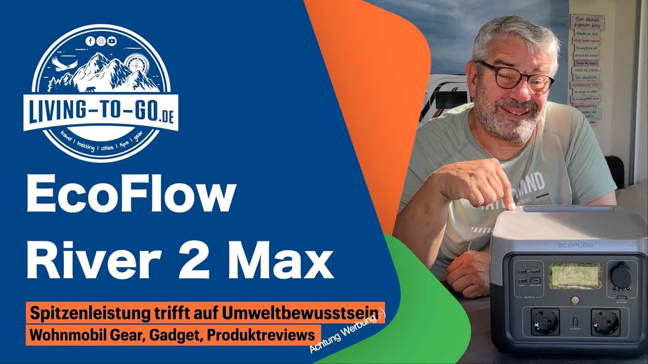 EcoFlow River 2 Max: Wenn Technologie und Natur in perfekter Harmonie zusammenarbeiten!