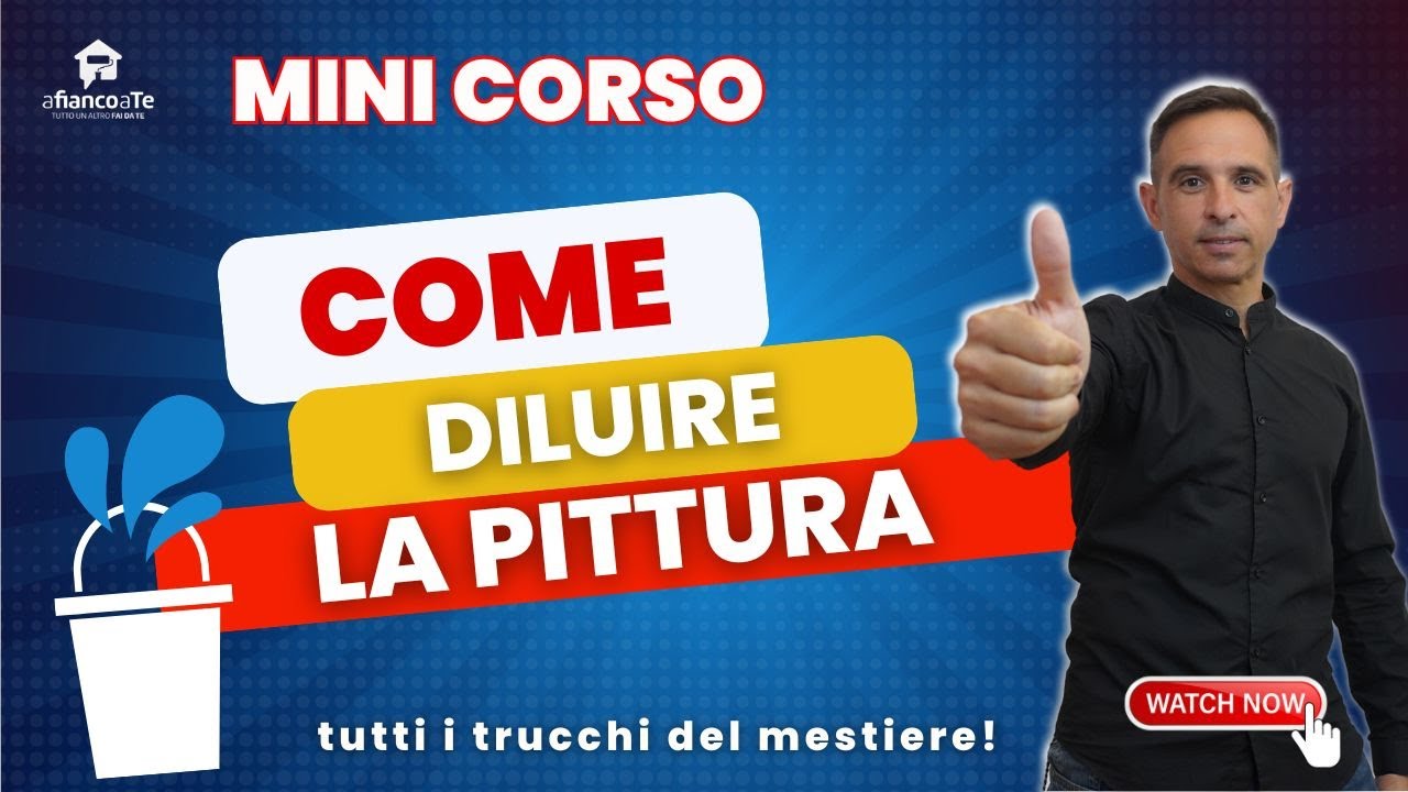 COME DILUIRE LA PITTURA