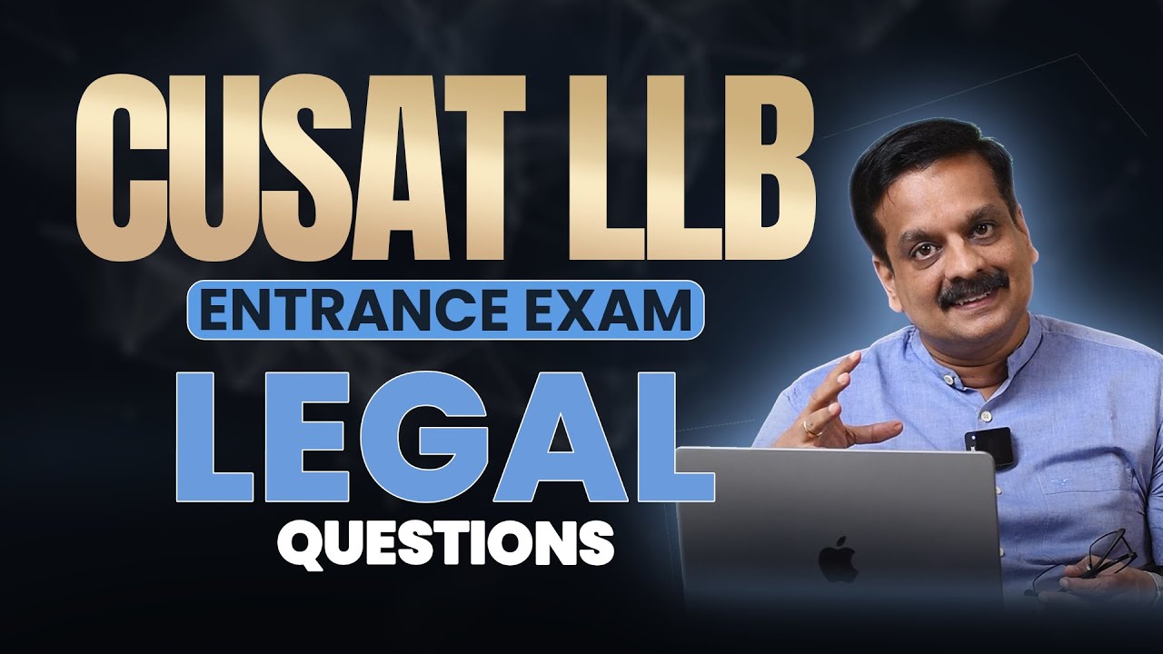 CUSAT LLB Entrance Exam 2025 | Legal Questions Part 2 | Cochin University CAT | KLEE