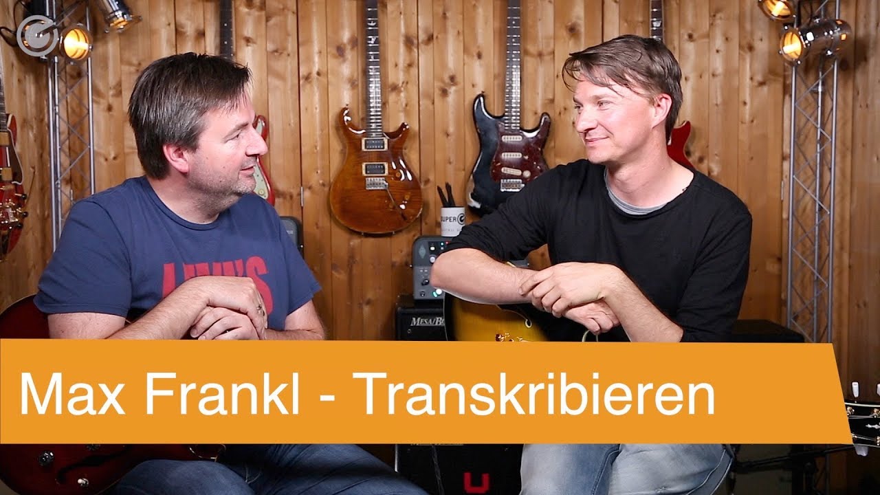 Max Frankl und Transkribieren - Wie macht man's richtig? - SUPERGAIN TV 17