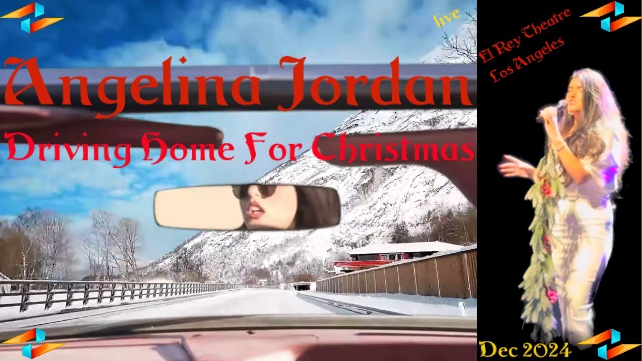 ANGELINA JORDAN  Driving home for Christmas