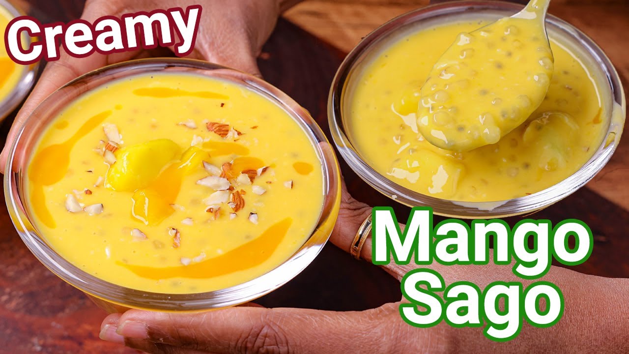 Silky Smooth Mango Sabudana Dessert Recipe - Creamy & Tasty | Healthy Mango Dessert - Body Cooling