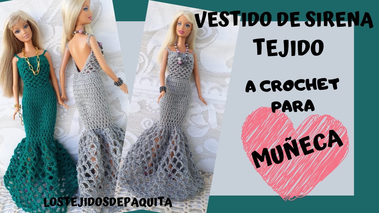 Vestido de Sirena Tejido a Crochet para Muñeca paso a paso