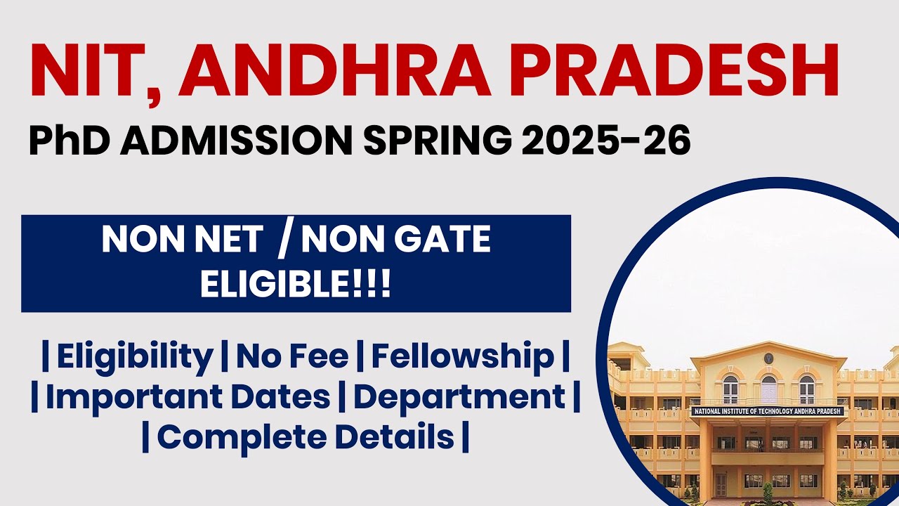 NIT Andhra Pradesh PhD Admission Even Semester 2025-26 | Apply Now! | The Researchist