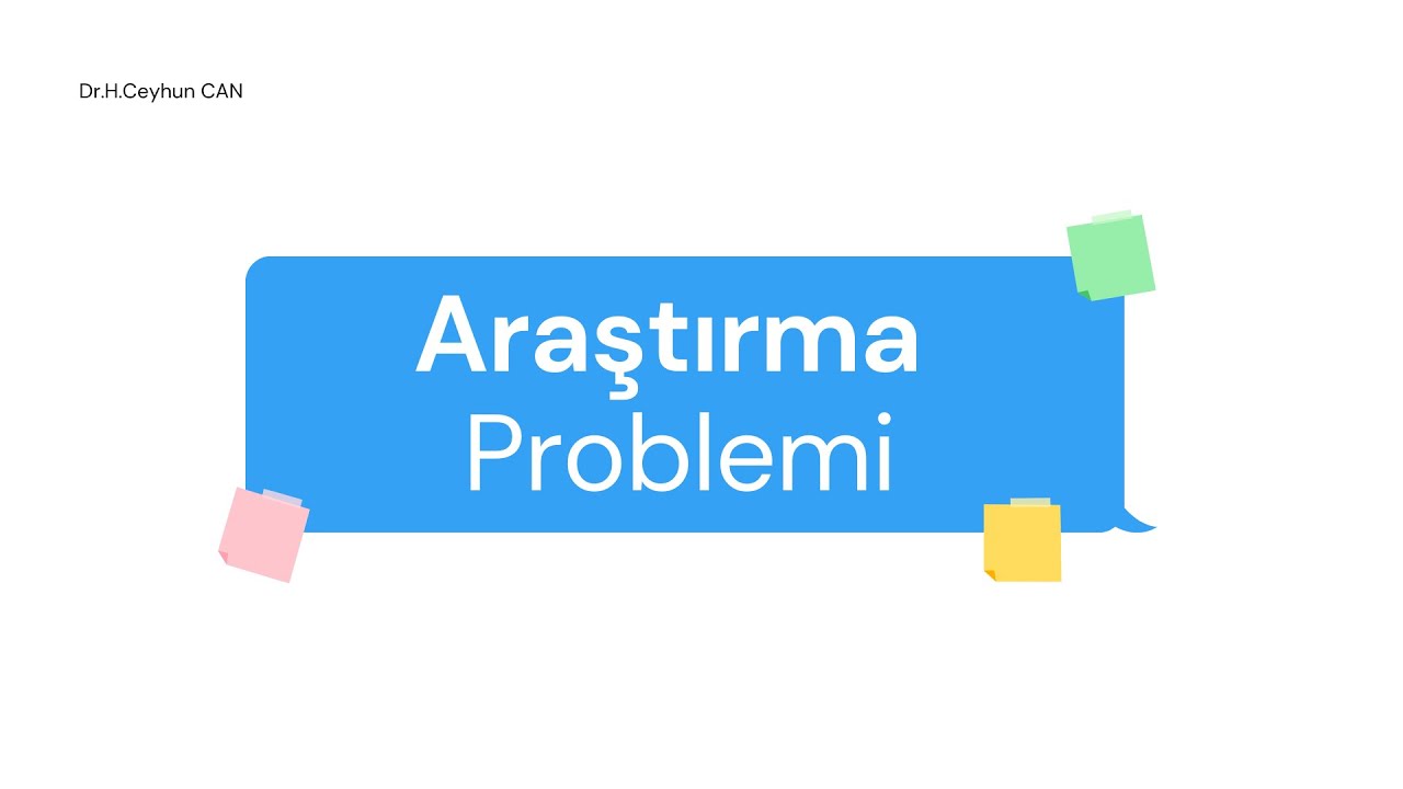 Araştırma Problemi Nedir? Nasıl Oluşturulur?