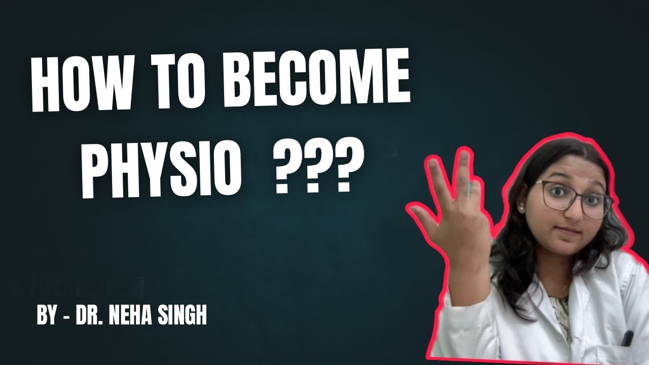How to become Physiotherapist ?? Eligibility??