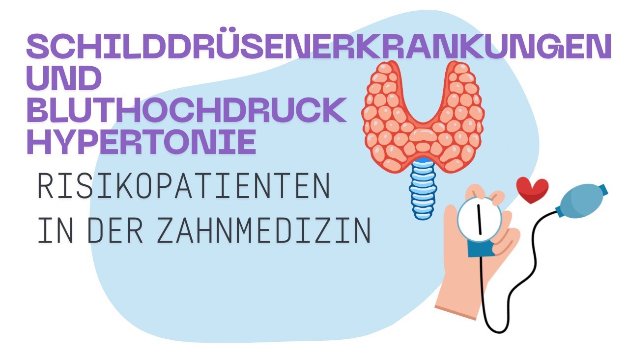 Hypertonie & Schilddrüse Risikopatienten beim Zahnarzt für FSP & ZFA Fachsprachprüfung Zahnmedizin