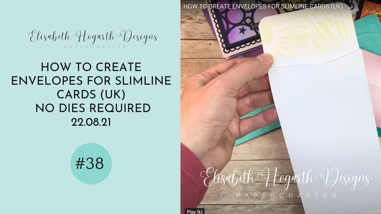HOW TO CREATE ENVELOPES FOR SLIMLINE CARDS (UK) NO DIES REQUIRED.