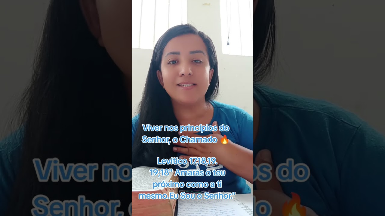  Viver nos princípios do Senhor,o Chamado 🔥, Levítico 17,18,19.