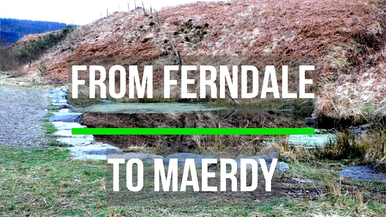 From Ferndale to Maerdy, Rhondda Valleys.