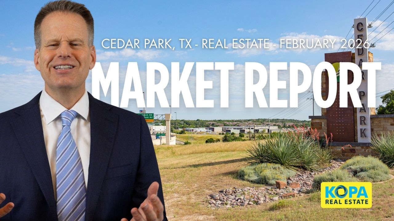 🌳 Cedar Park Real Estate Market Update | February 2026 | Kopa Real Estate