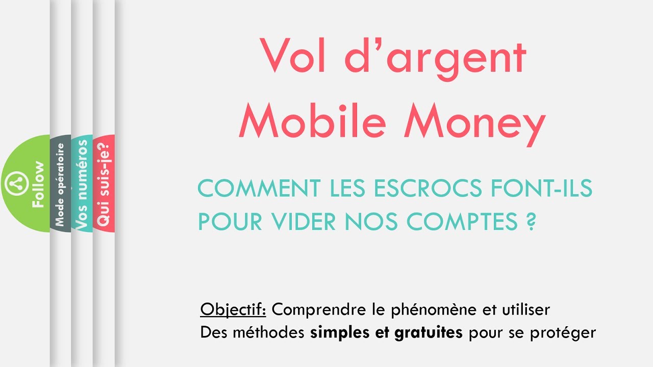 Comment les voleurs font pour vider nos comptes mobile money?