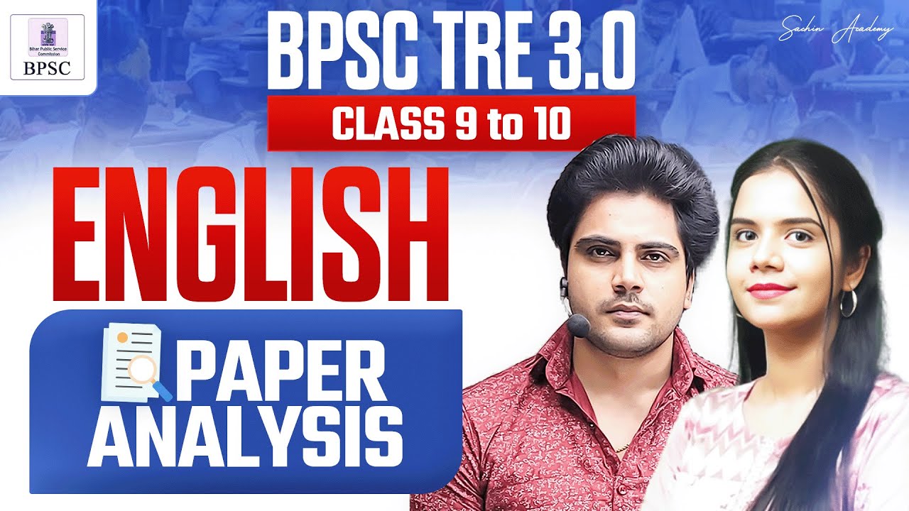 BPSC TRE 3.0 ENGLISH Paper Analysis by Sachin Academy live 1pm