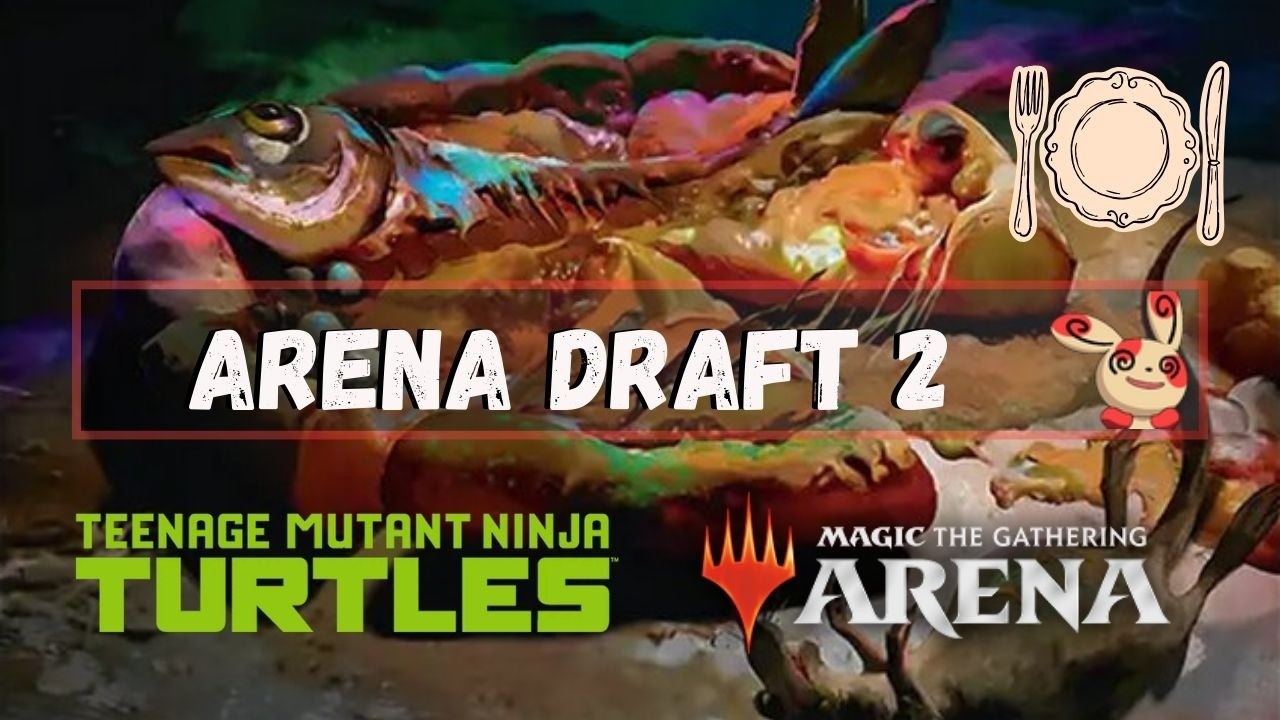 Mythical Food | Teenage Mutant Ninja Turtles (TMT) Draft #2 | MTG Arena