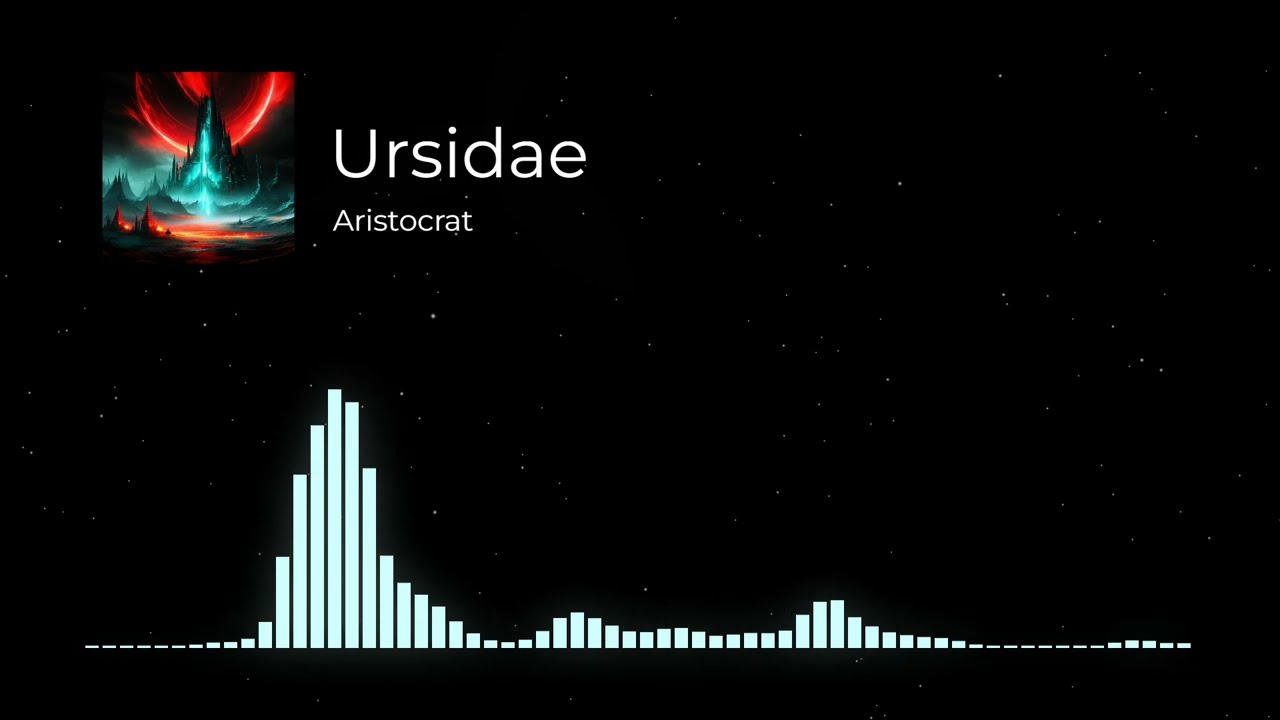 Ursidae - Aristocrat(Official Release)