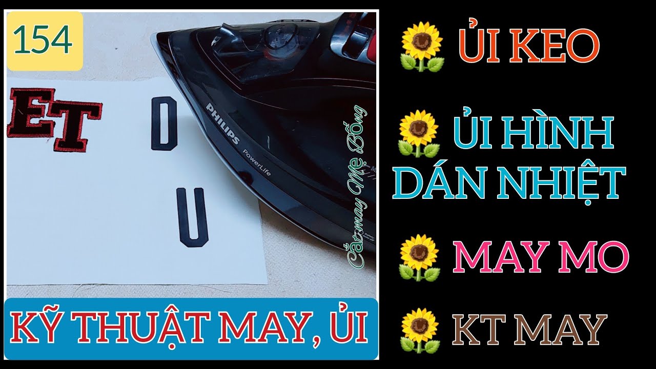 🌻 154 🌻 Hướng dẫn cách ủi keo | ủi hình dán nhiệt | May mo - Cắt may Mẹ Bống 154