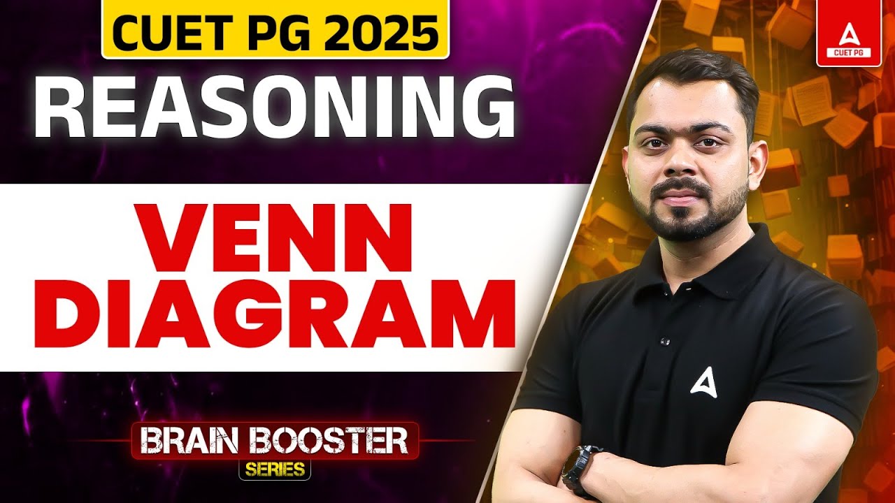 CUET PG LLB/MBA Reasoning 2025 | VENN DIAGRAM | All Concepts and Tricks