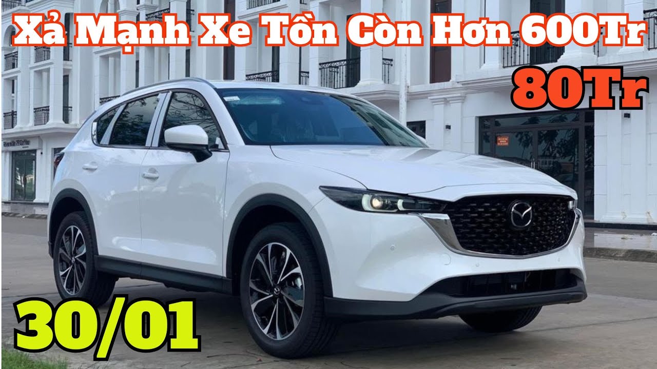 Giá Khuyến Mại Mazda CX5 Cuối Tháng 1. Xả Mạnh Xe Tông Còn Hơn 600Tr Ai Mua Seltos Nhỉ | CarTVnew
