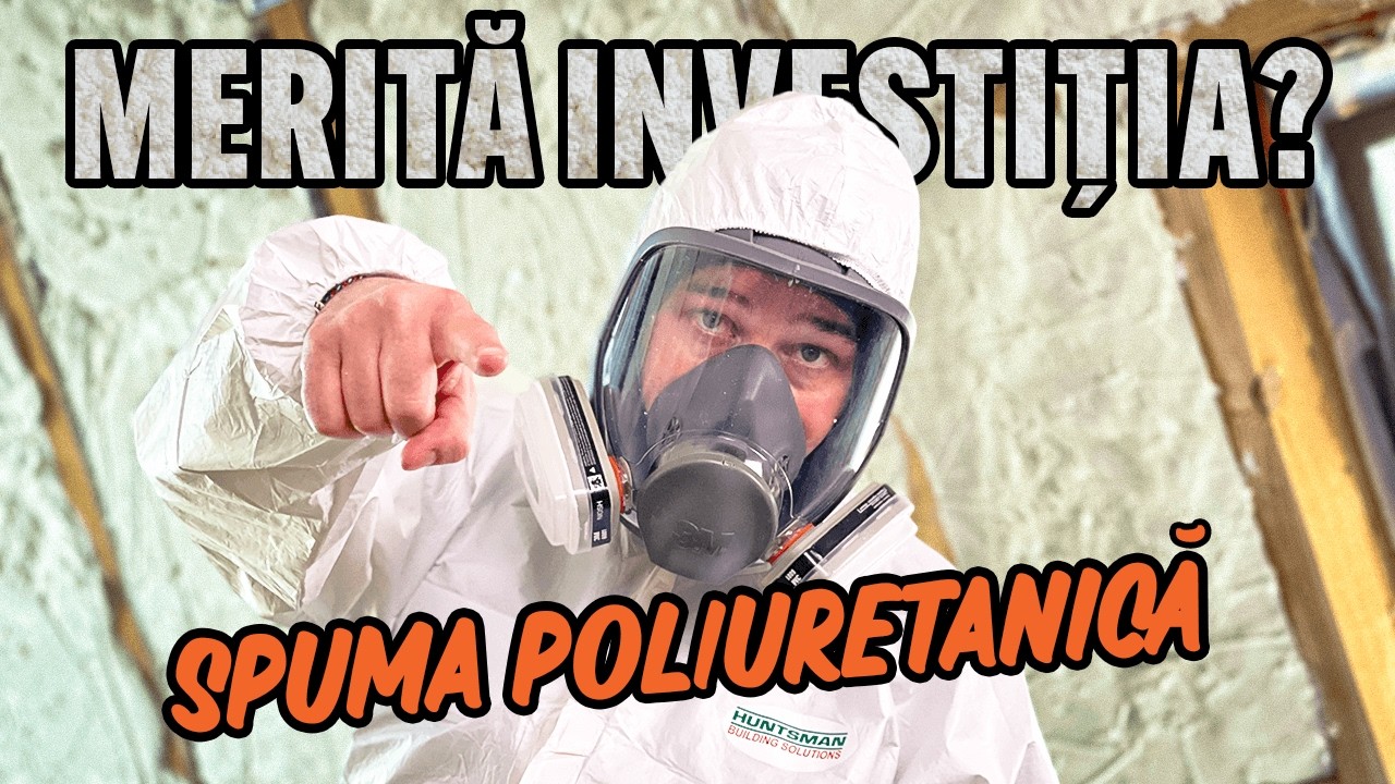 Izolatia cu SPUMA POLIURETANICA. Merita investitia?