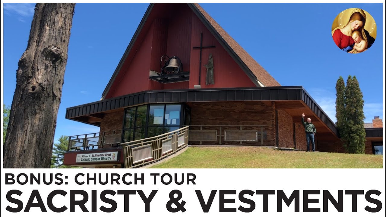 Church Tour Part 4: Sacristy & Vestments