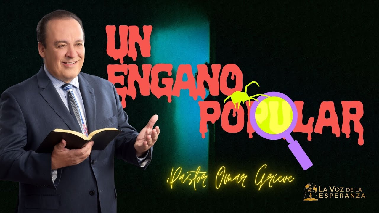 Sermon: Un Engaño Popular | Descubra la Biblia | La Voz de la Esperanza