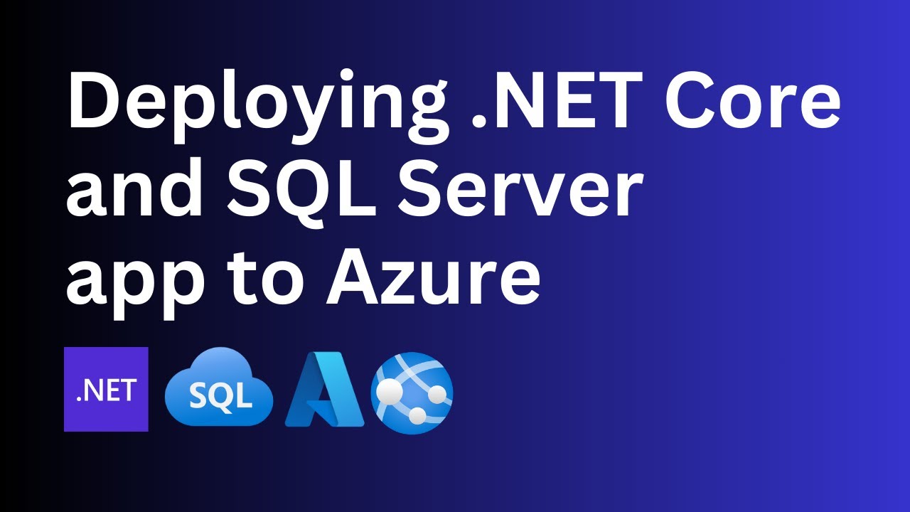 Deploying .net core and sql server app to azure