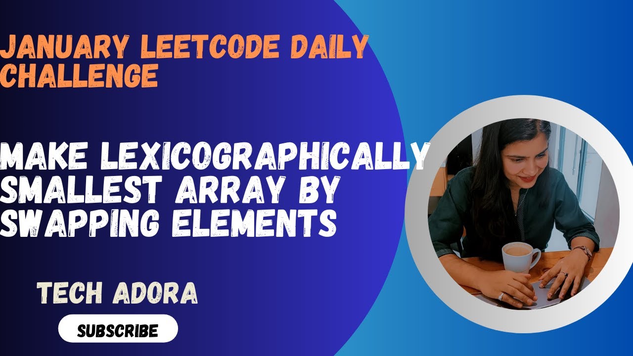 Make Lexicographically Smallest Array by Swapping Elements