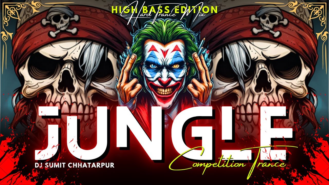 JUNGLE EDM Drop Bass Trance | DJ Sumit Chhatarpur