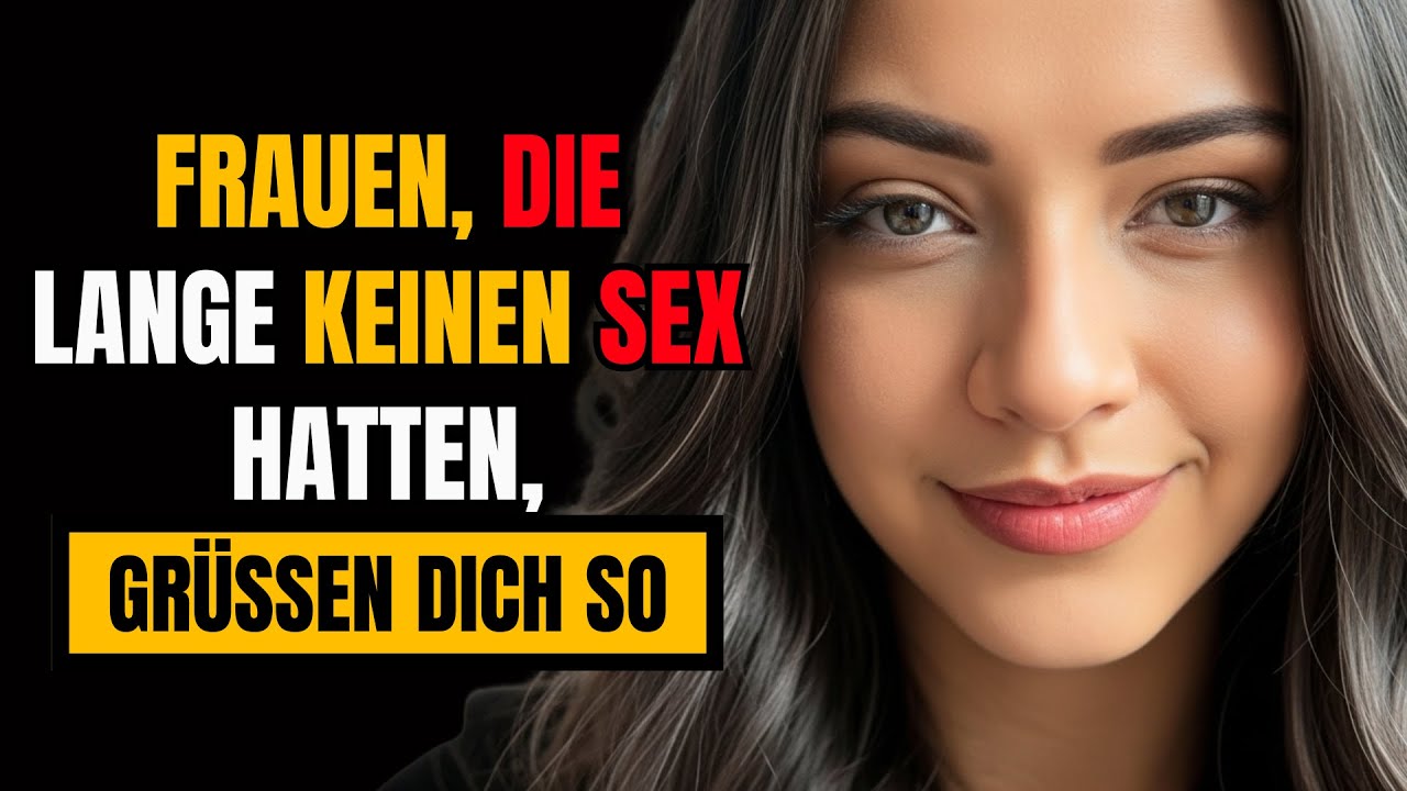 Psychologie der Anziehung: So gr&uuml;&szlig;en dich Frauen, wenn sie schon lange keine Intimit&auml;t mehr hatten
