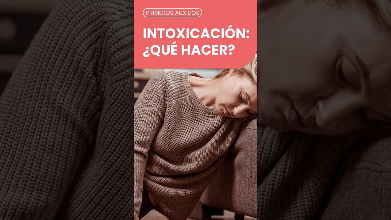 &iquest;Qu&eacute; hacer ante una #Intoxicaci&oacute;n? - #PrimerosAuxilios #shorts