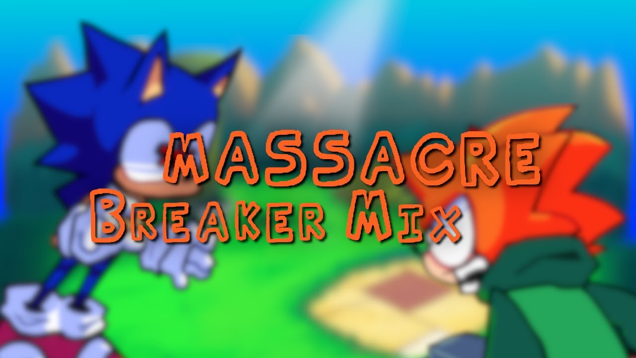 Massacre - Breaker Mix - (Massacre But DX And Pico Sing It) - Cover/Remix