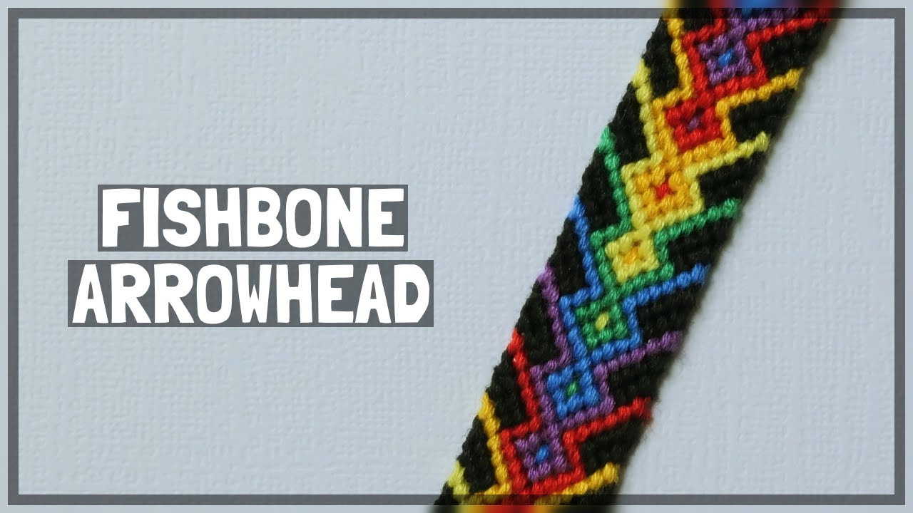 Fishbone Arrowhead Friendship Bracelet Tutorial [CC]