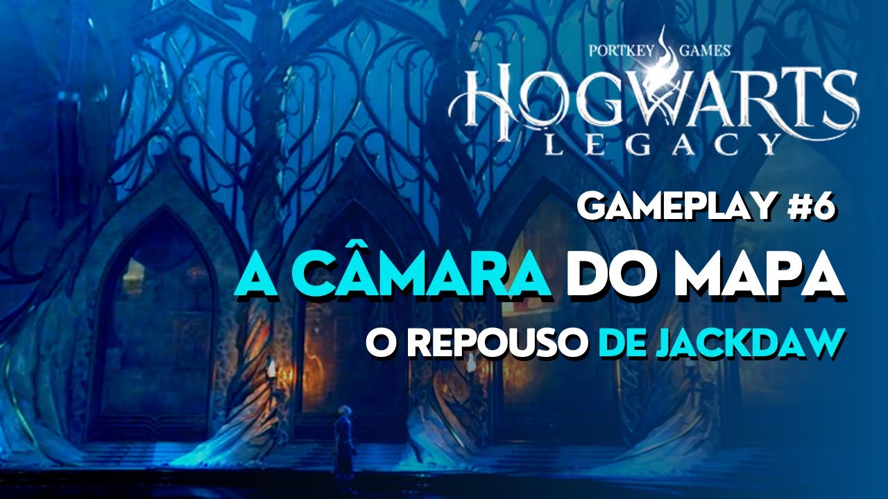 HOGWARTS LEGACY #6 | A CÂMARA DA MAPA - O REPOUSO DE JACKDAW  [PC - GAMEPLAY - DUBLADO em PT-BR]