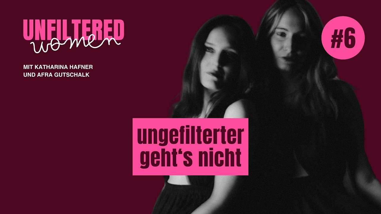 #6 Ungefilterter geht‘s nicht
