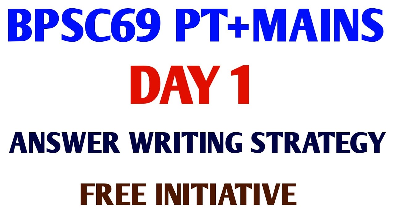 BPSC69 PREPARATION // BPSC69 ANSWER WRITING SESSION // BPSC69 PRE + MAINS // BPSC69 STRATEGY