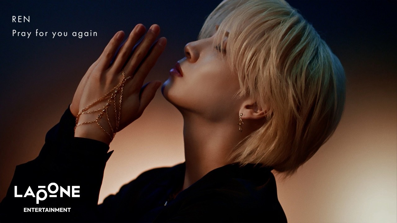 [𝐏𝐋𝐀𝐍𝐉] ORIGINAL：'Pray for you again' – REN