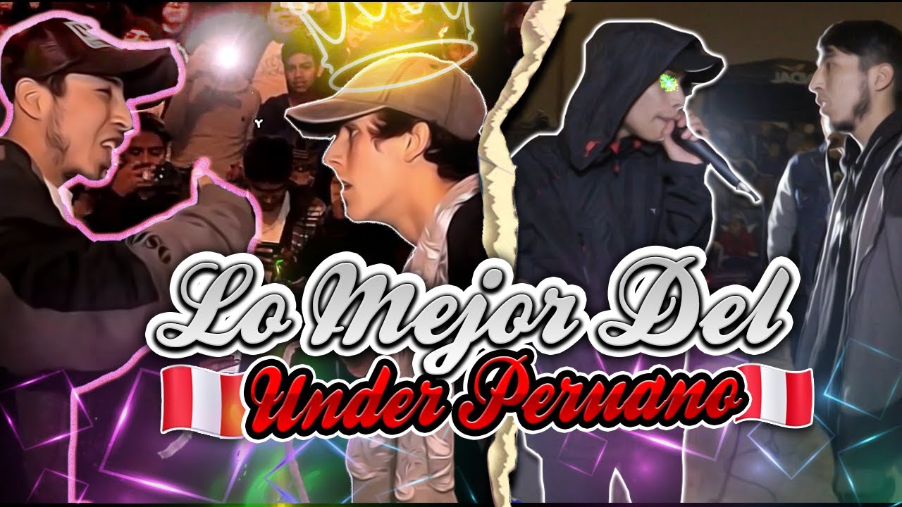 Los MEJORES MOMENTOS del UNDER PERUANO  🇵🇪🎤 || 4x4 ÉPICOS 🔥