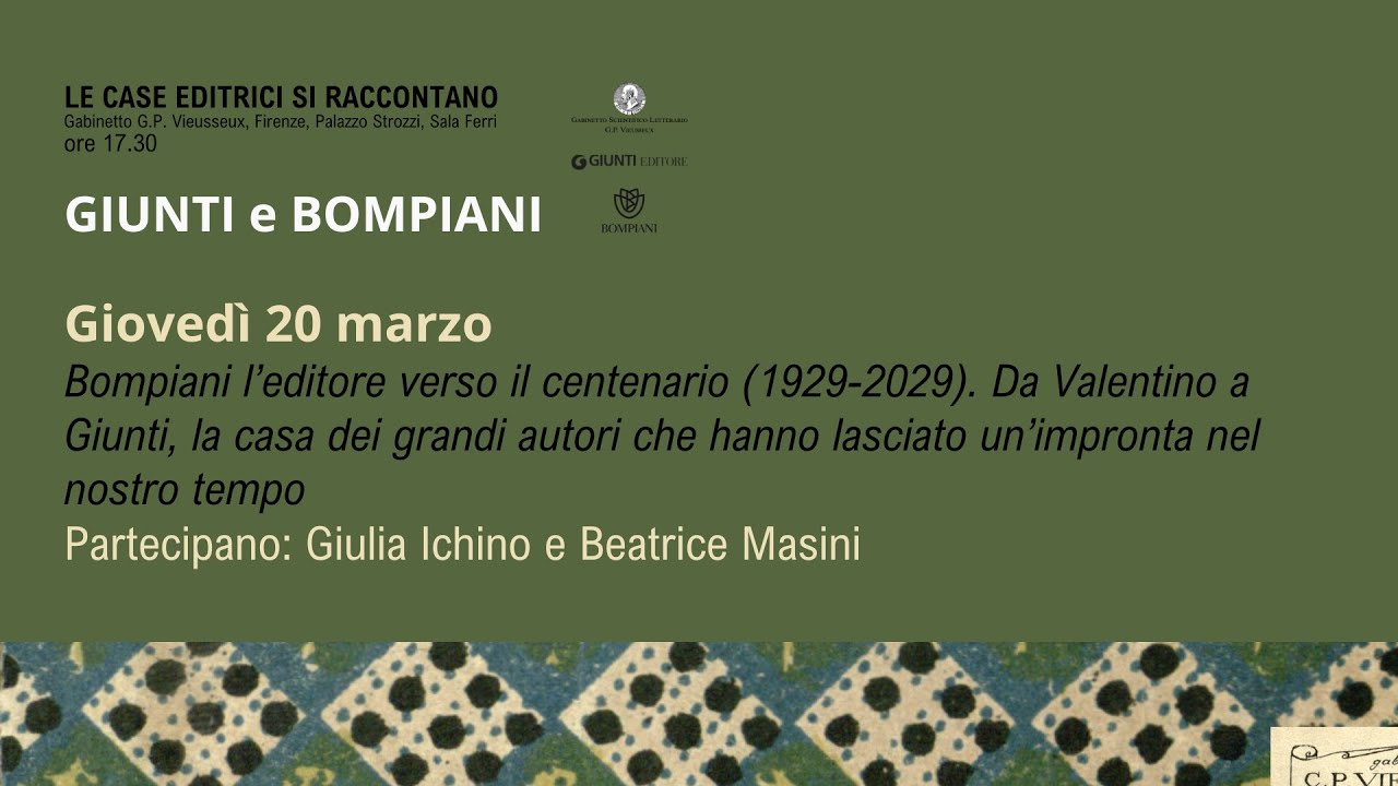 Bompiani l’editore verso il centenario (1929-2029). Da Valentino a Giunti...
