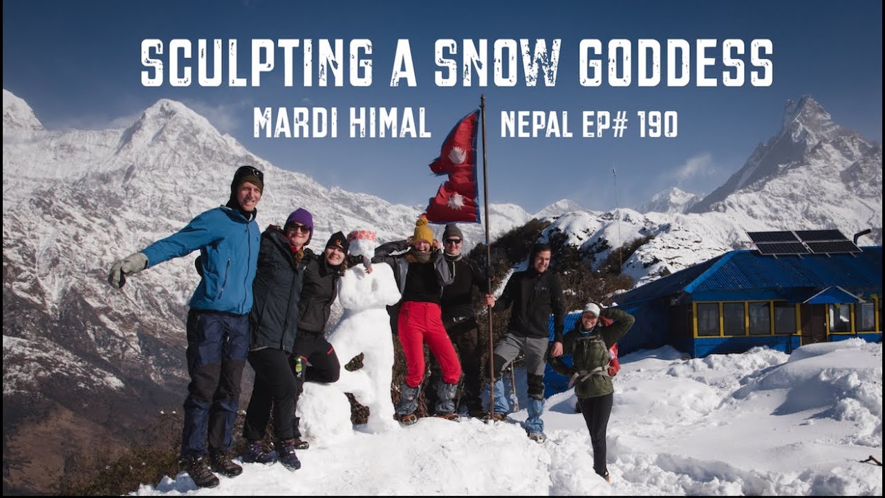 Sculpting a Snow Goddess on the Mardi Himal Trek | Ep# 191